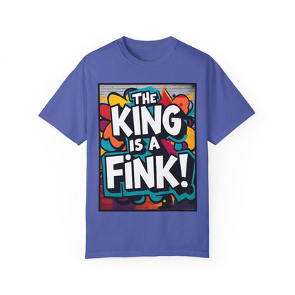 The King is a Fink Unisex T-shirt