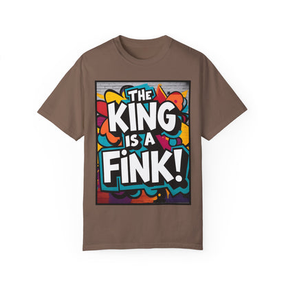 The King is a Fink Unisex T-shirt