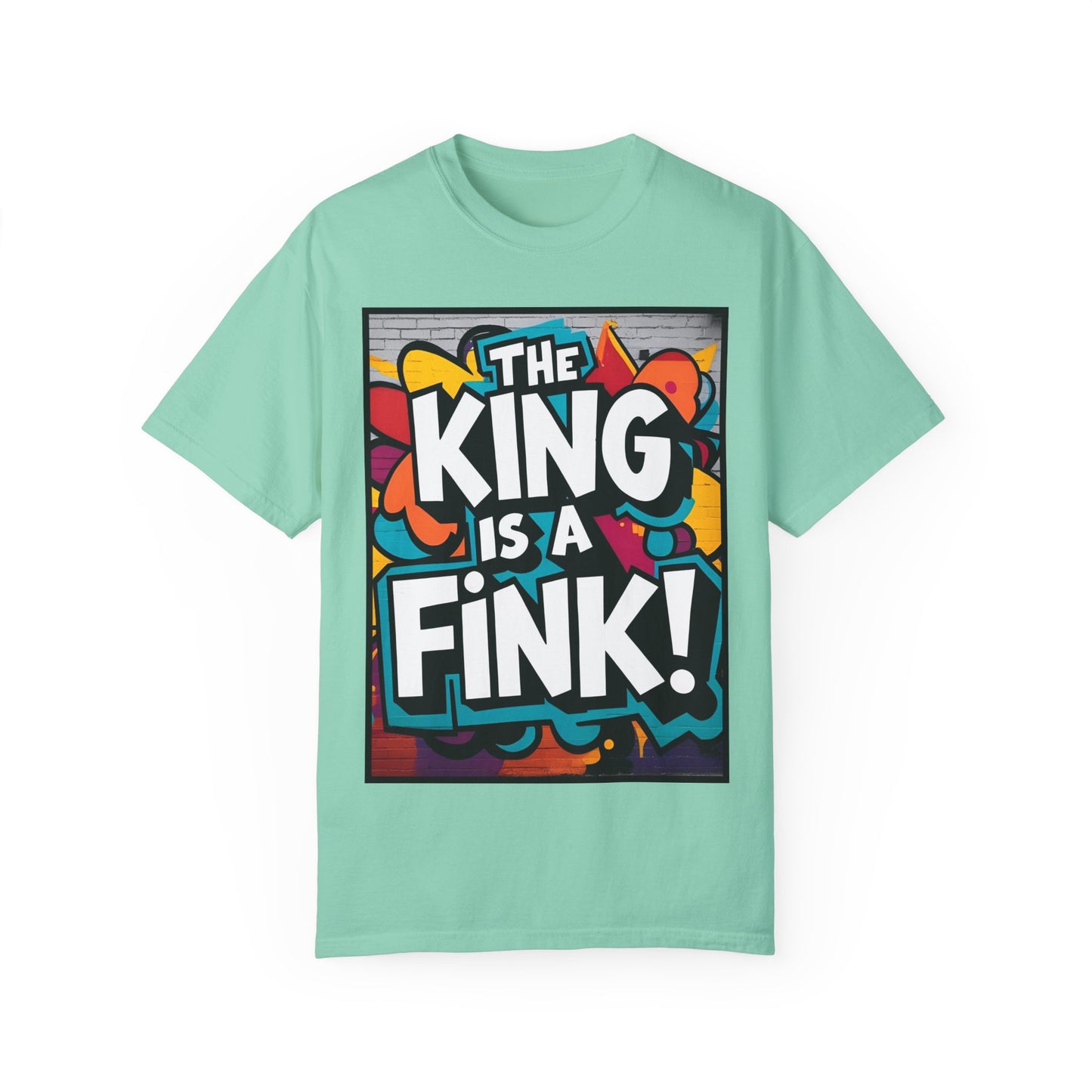 The King is a Fink Unisex T-shirt