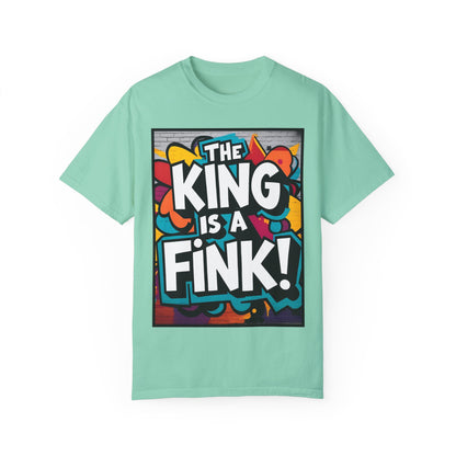 The King is a Fink Unisex T-shirt