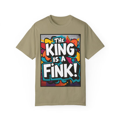 The King is a Fink Unisex T-shirt