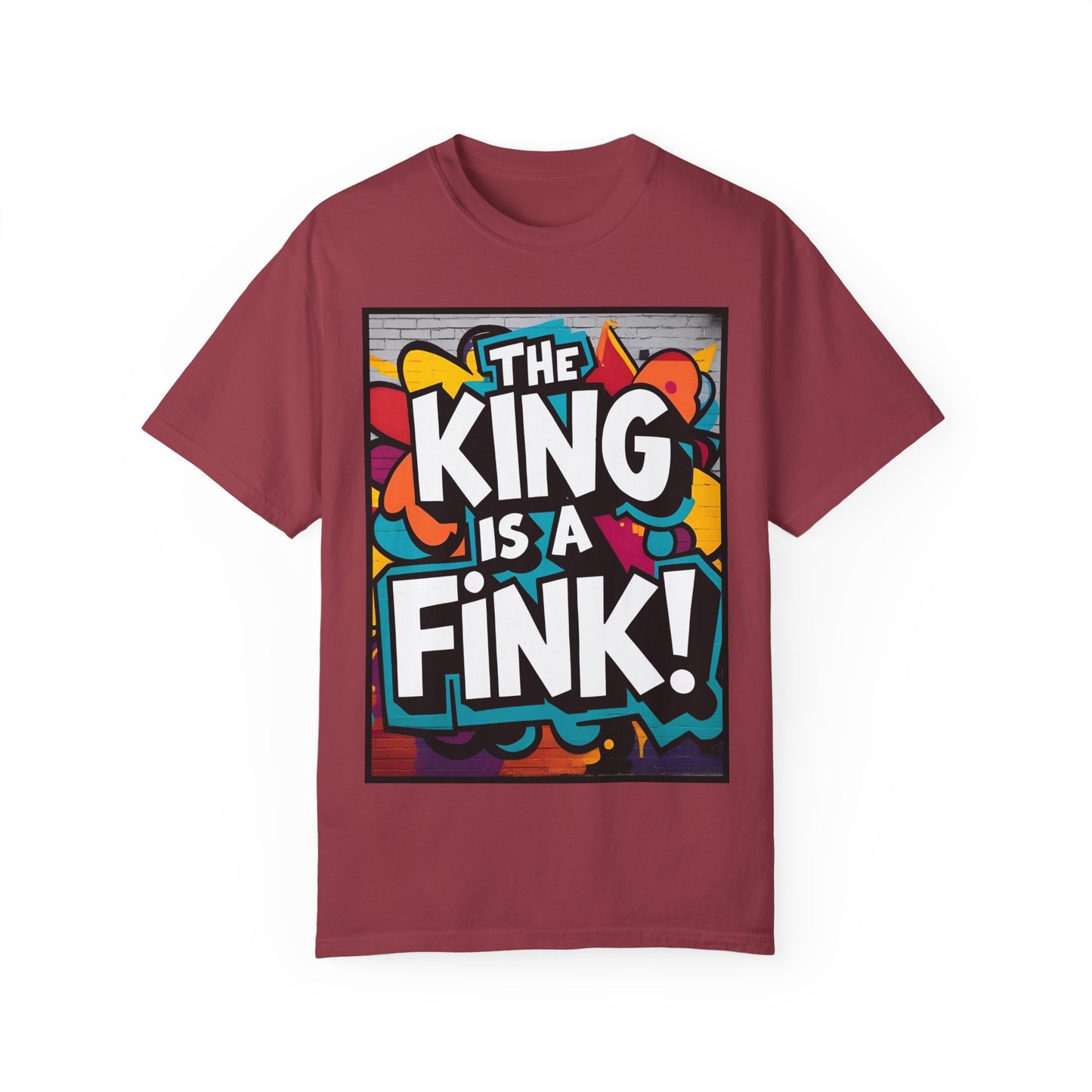 The King is a Fink Unisex T-shirt