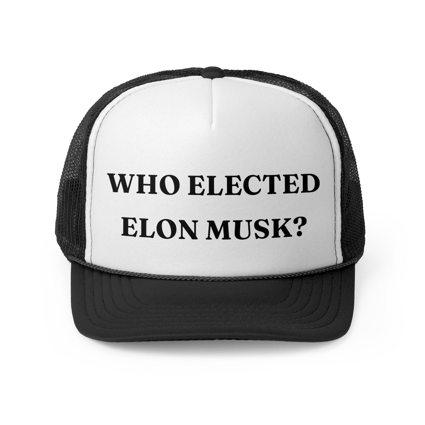 Who Elected Elon Musk? - Classic Trucker Cap