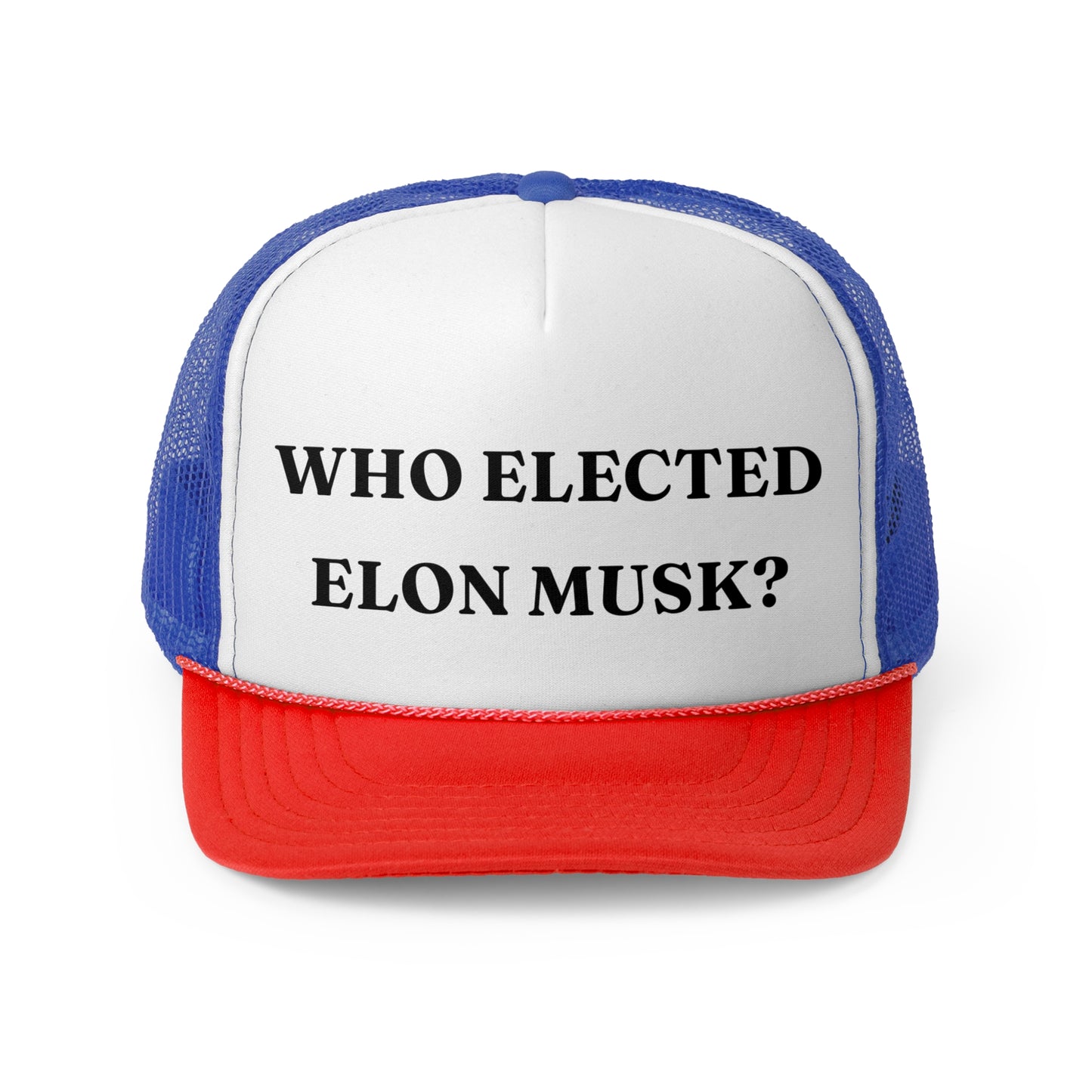 Who Elected Elon Musk? - Classic Trucker Cap