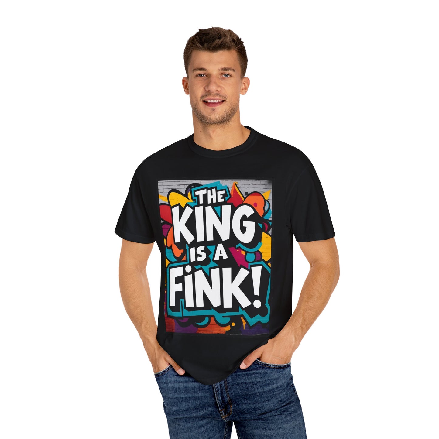 The King is a Fink Unisex T-shirt