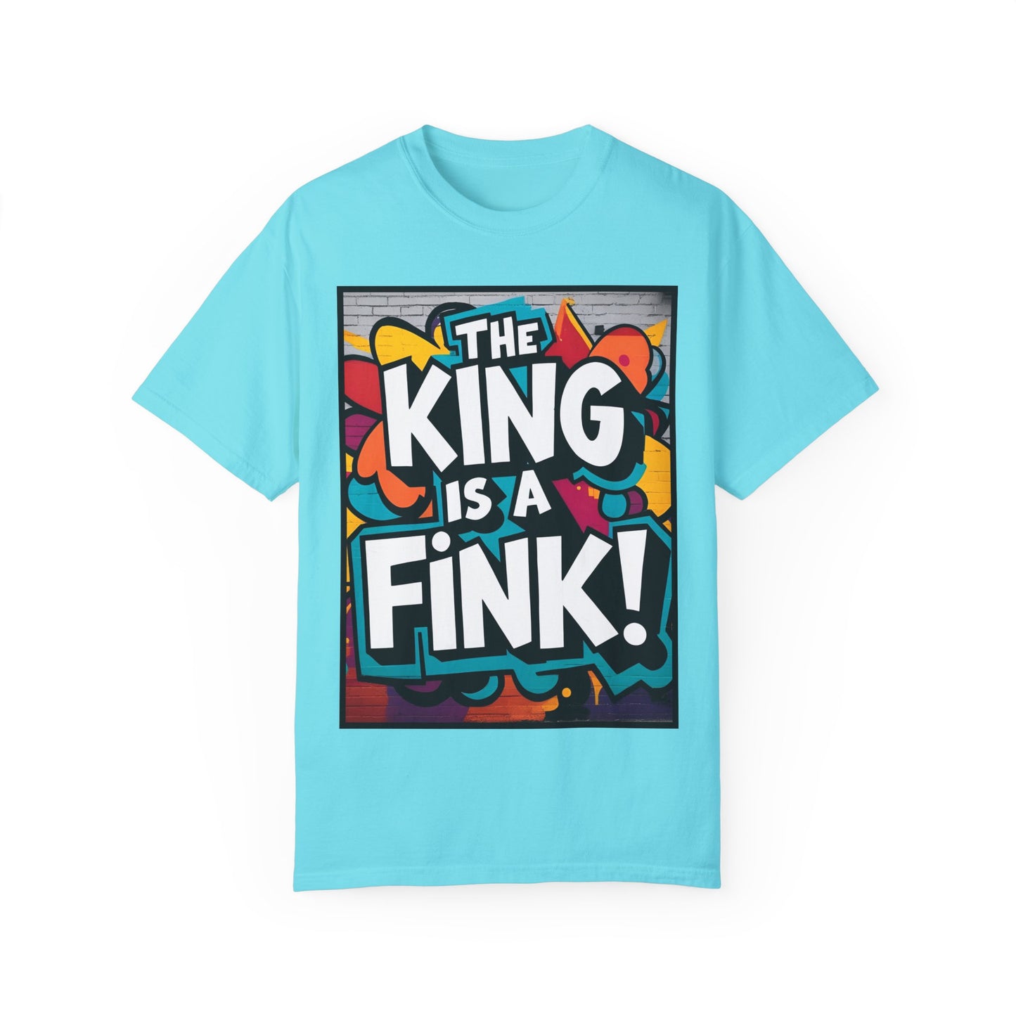 The King is a Fink Unisex T-shirt
