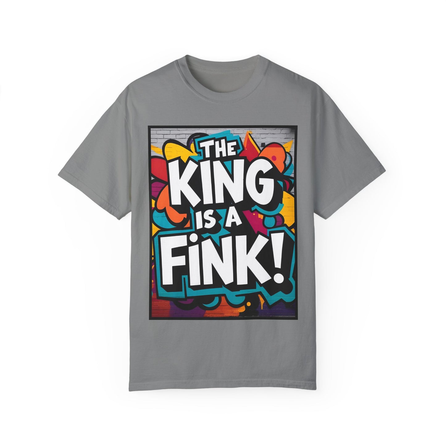 The King is a Fink Unisex T-shirt
