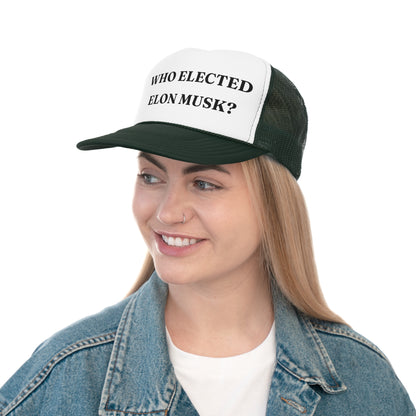 Who Elected Elon Musk? - Classic Trucker Cap